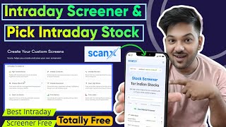 Best Intraday Screener Free 2024  How To Pick Intraday Stock By Screener  ScanX Screener SCANX [upl. by Nlocnil]