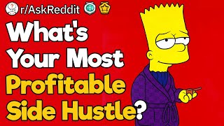 Whats Your Most Profitable Side Hustle [upl. by Bernj41]