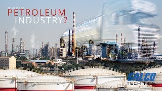 What is the Petroleum Industry  A Galco TV Tech Tip  Galco [upl. by Remo]