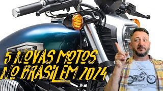 5 novas motos no BRASIL em 2024 QUAL SERÁ A SUA [upl. by Joyann]