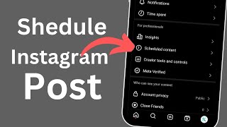 How to Shedule Post On Instagram App 100 Working [upl. by Fontes]