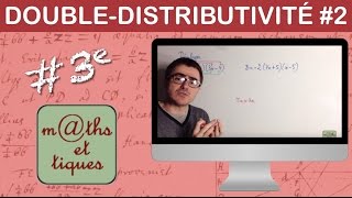 Développer en utilisant la double distributivité 2  Troisième [upl. by Anerdna]