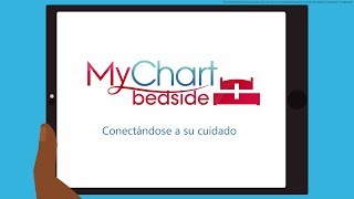 Introduction to MyChart Bedside for Patients Spanish Language [upl. by Mauceri]