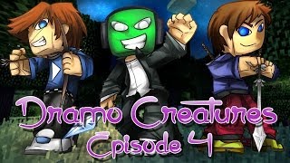 Dramo Creatures  E04  TERMINATOR [upl. by Deach]