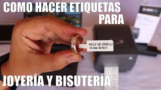 Como hacer Etiquetas Para Joyería y Bisutería Etiquetas Cola de Ratón con Zebra ZD220 [upl. by Brynne]