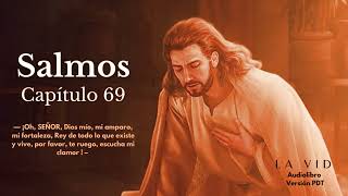 Salmos Capituo 69 AudioLibro Biblia PDT [upl. by Benilda]