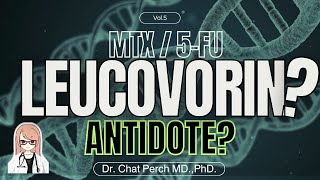 【Antidote or Enhancer】Leucovorin Calcium Folinate Folinic acid for Methotrexate and 5FU Why [upl. by Ekalb63]