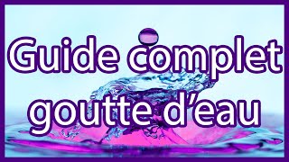 Comment photographier une GOUTTE DEAU depuis chez soi GUIDE COMPLET [upl. by Donell]