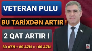 Veteran Pulu Bu Tarixdən 2 Qat Artır [upl. by Kath283]