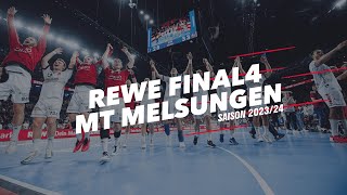 Rewe Final4  A MT Melsungen Story 2023  2024 [upl. by Gualterio]