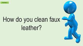 How Do You Clean Faux Leather [upl. by Aynwat210]