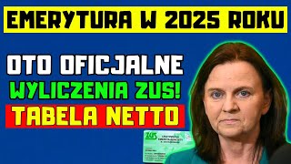 🔴EMERYCI UWAGA MINIMALNA EMERYTURA W 2025 ROKU OTO OFICJALNE WYLICZENIA ZUS TABELA NETTO [upl. by Harutek]