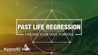 Hypnosis For Past Life Regression To Discover Life Purpose Guided Meditation Spirit Guide [upl. by Ydnolem]