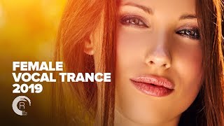 FEMALE VOCAL TRANCE 2019 FULL ALBUM  OUT NOW [upl. by Everett496]