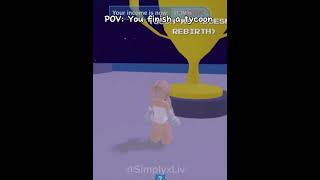 Pov you finish a tycoon tycoon roblox edit roadtoo2k [upl. by Zahc]