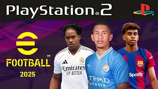 PES 2025 PS2 ISO ATUALIZADO EFOOTBALL DOWNLOAD GRÁTIS [upl. by Lidaa137]