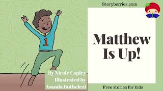 MATTHEW IS UP 🍓 Read along animated picture book with English subtitles 🍓 empathy independence [upl. by Enneiviv]