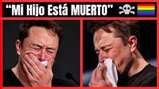 ELON MUSK quotLa Ideología 𝐆é𝐧𝐞𝐫𝐨 MATÓ a mi Hijoquot 🏳️‍🌈 [upl. by Gabriela]