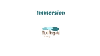 Why Immersion Multilingual Family [upl. by Esdnil]