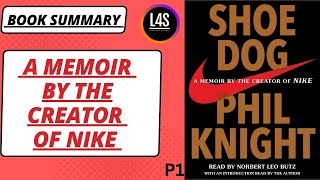 14 Shoe Dog A Memoir By The Creator Of Nike Phil Night P1  Full Audiobook [upl. by Jezrdna]