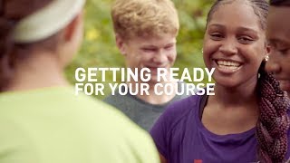 Getting Ready for your Course  Outward Bound [upl. by Shulamith708]