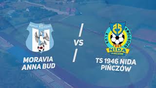 TRANSMISJA MECZU MORAVIA ANNABUD MORAWICA VS TS 1946 NIDA PIŃCZÓW [upl. by Odnavres179]