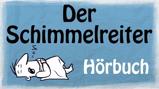 DER SCHIMMELREITER Hörbuch [upl. by Ysteb]