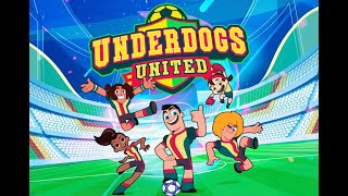 Underdogs United  Opening  MAX [upl. by Nerta]