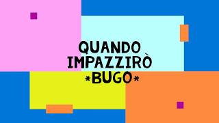 BUGO  Quando impazzirò ALBUM quotCristian Bugattiquot [upl. by Smitt]