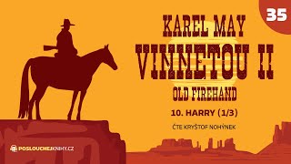 Karel May Vinnetou II – 35 Harry 13 [upl. by Azil]