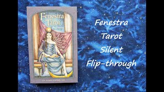 Fenestra Tarot  Silent Flipthrough [upl. by Akalam]