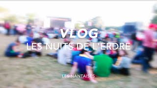 Les NUITS DE LERDRE VLOG 2 [upl. by Braun]