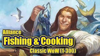 Classic WoW Fishing and Cooking 1300 Alliance Guide [upl. by Tavy]