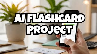 Making A Flashcard AI App In 48 Hours [upl. by Zobe]