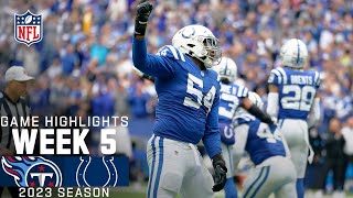 Tennessee Titans vs Indianapolis Colts Game Highlights  NFL 2023 Week 5 [upl. by Eirrac254]