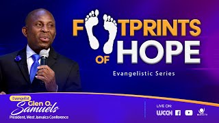 Footprints of Hope Evangelistic Series w Pastor Glen O Samuels  Afternoon Sabbath April 5 2024 [upl. by Neelrihs]