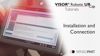 VISOR® Robotic URCap Tutorials – 02 Installation and Connection [upl. by Sarchet]