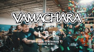 Vamachara  020819 Live  LDB Fest [upl. by Ainat]