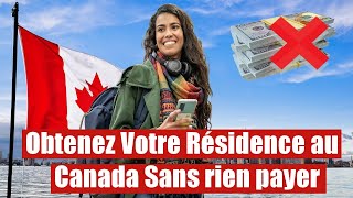 Immigration au Canada  Devenez résident permanent sans rien payé voici Comment [upl. by Inesita]