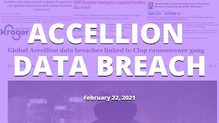 Accellion Data Breach What We Know So Far  Breach Report [upl. by Annairb75]