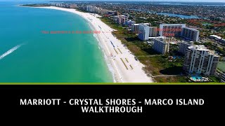 Beach Front Apartment  Marriott Crystal Shores Marco Island Florida Walkthrough [upl. by Bearnard477]