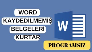 KAYDEDİLMEMİŞ WORD BELGESİNİ KURTARMA PROGRAMSIZ [upl. by Aled]