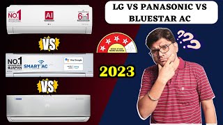 LG vs Panasonic vs Blue Star AC Comparison ⚡ Panasonic vs LG vs Bluestar 15 Ton Inverter AC 2023 [upl. by Itsud]