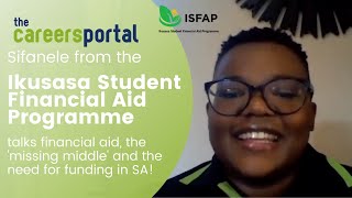 Sifanele Biyela from ISFAP talks financial aid and all about the missing middle [upl. by Easter]