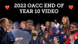 2022 OACC END OF YEAR 10 VIDEO [upl. by Ithaman368]