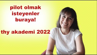 pilot olmak isteyenler buraya  thy akademi 2022 [upl. by Anchie431]