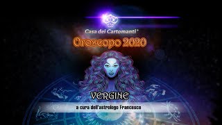 Oroscopo Vergine 2020 [upl. by Turrell]