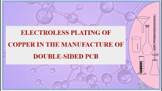 Electroless plating of Copper in the manufacture of doublesided PCB [upl. by Augustus935]