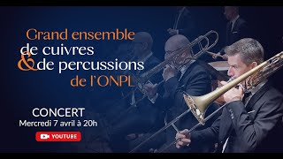 Le Grand ensemble de cuivres et de percussions de l’ONPL s’invite chez vous [upl. by Vareck254]