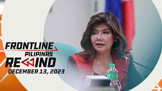 Frontline Pilipinas Rewind  December 13 2023 FrontlineRewind [upl. by Lilas700]